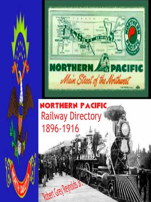 cover image of Northern Pacific Railway Directory Fargo, North Dakota 1896-1916
